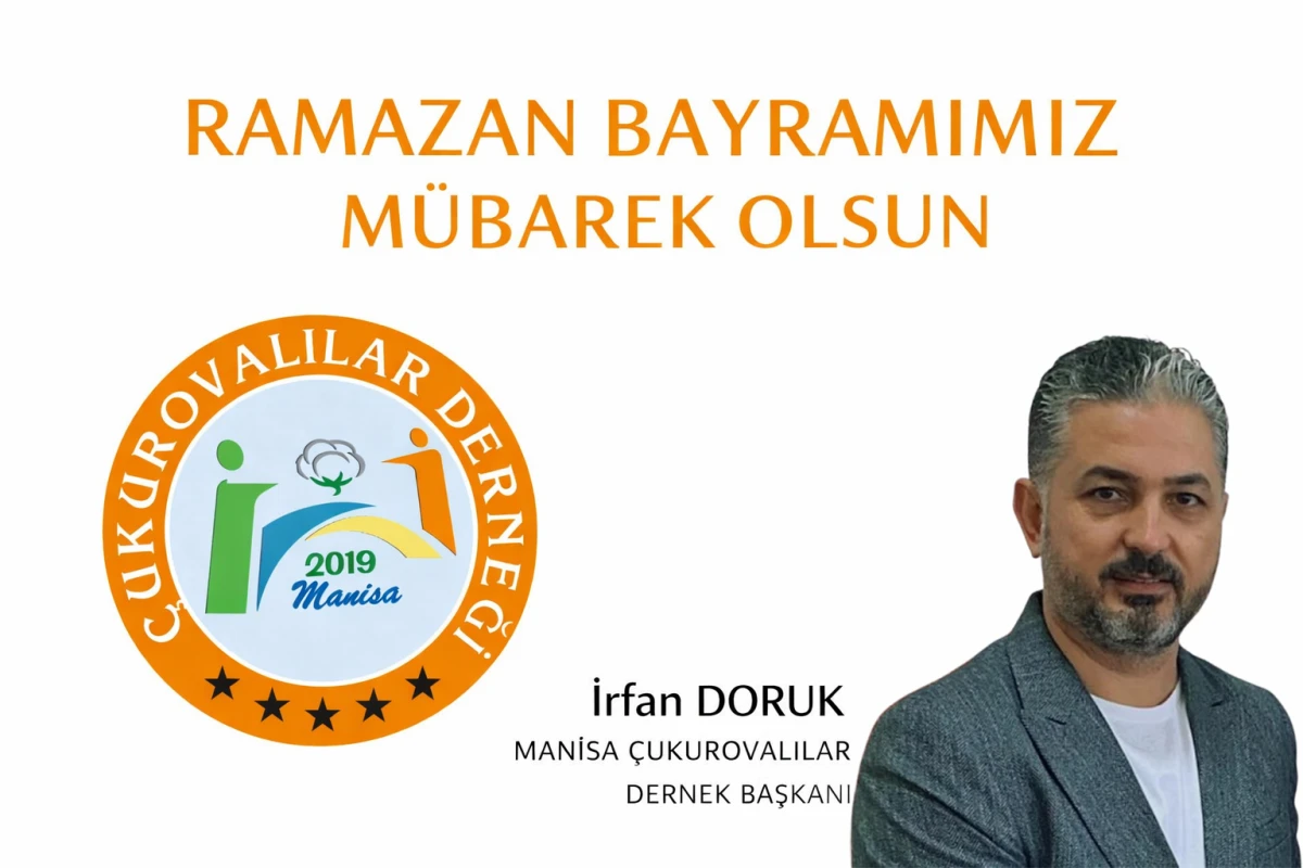 İrfan Doruk&rsquo;tan Ramazan Bayramı Mesajı
